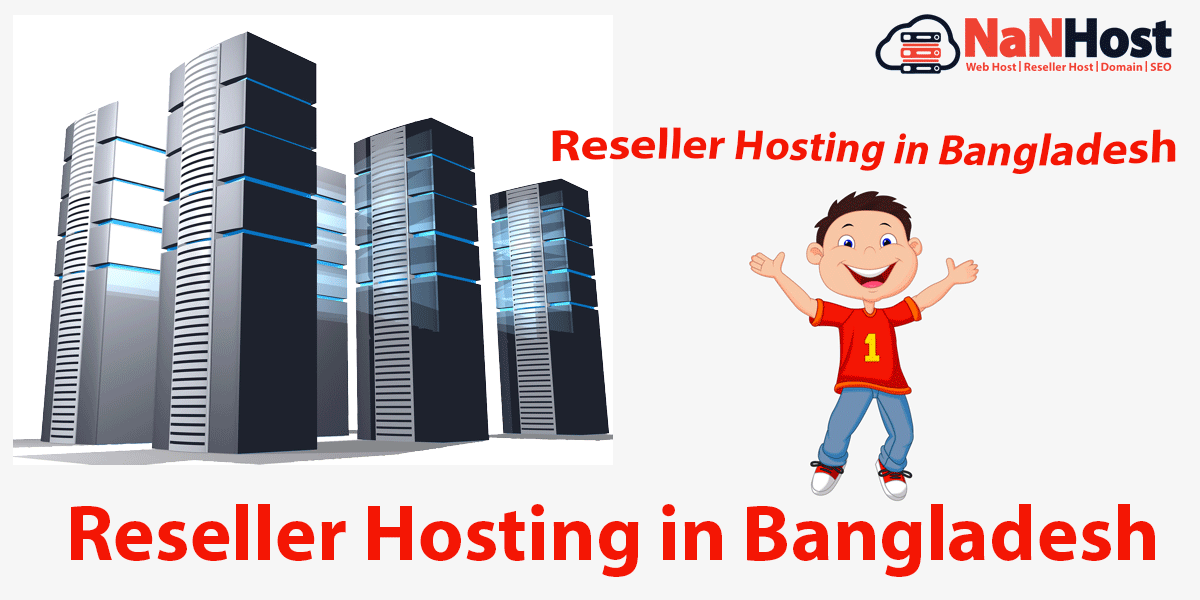 Reseller Hosting in Bangladesh